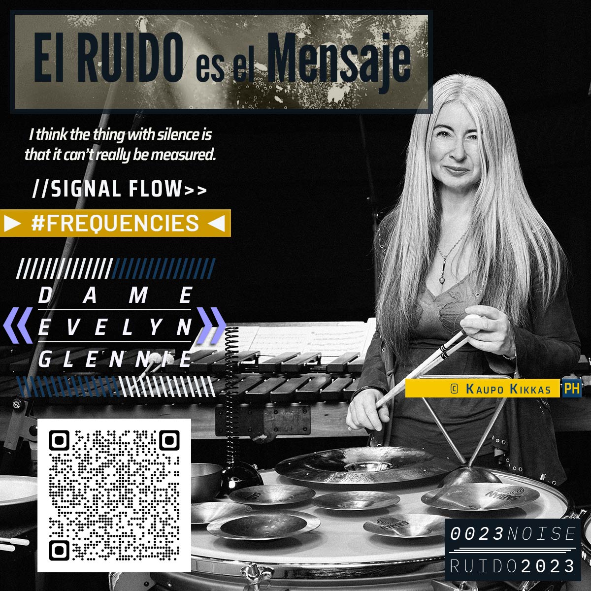 «Dame Evelyn Glennie» | El RUIDO es el Mensaje — 2023