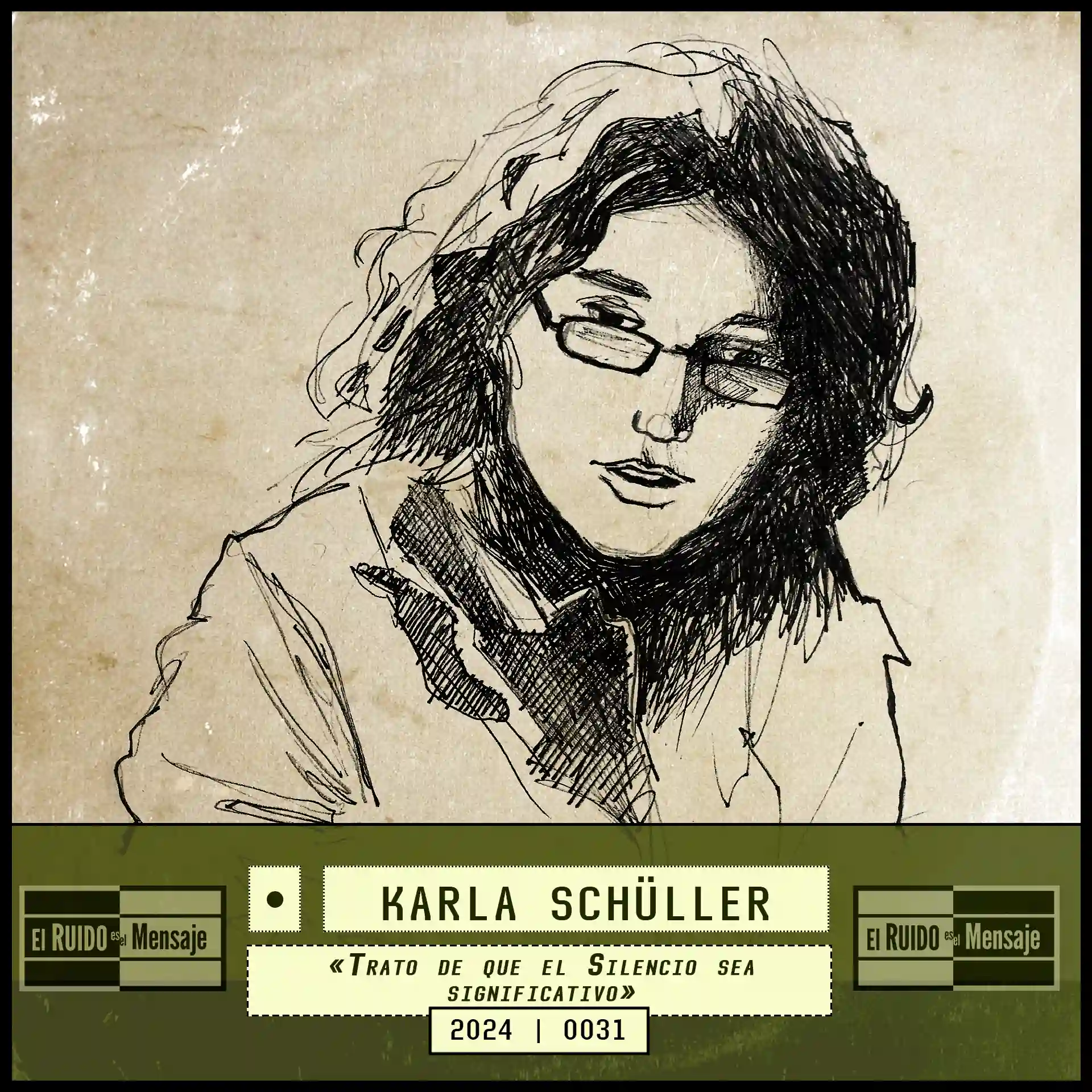 KARLA SCHÜLLER en El RUIDO es el Mensaje, 2024